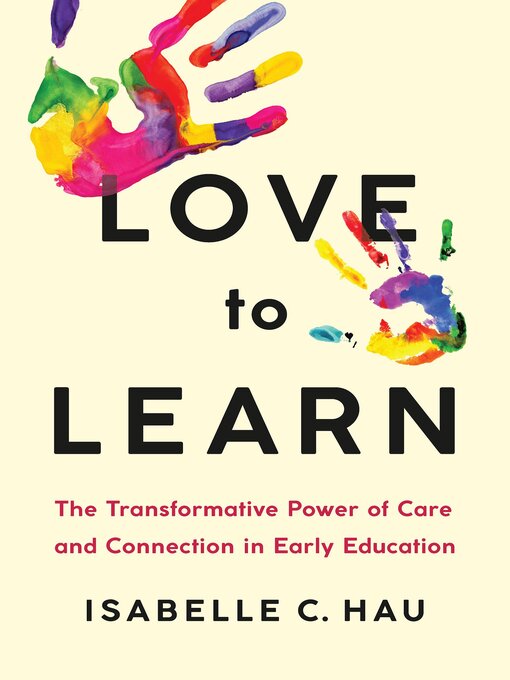 Title details for Love to Learn by Isabelle C. Hau - Available